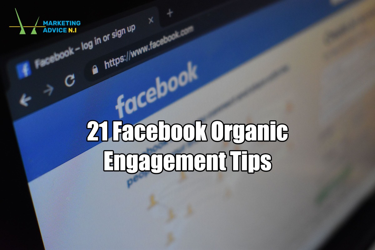 21 organic engagement tips facebook