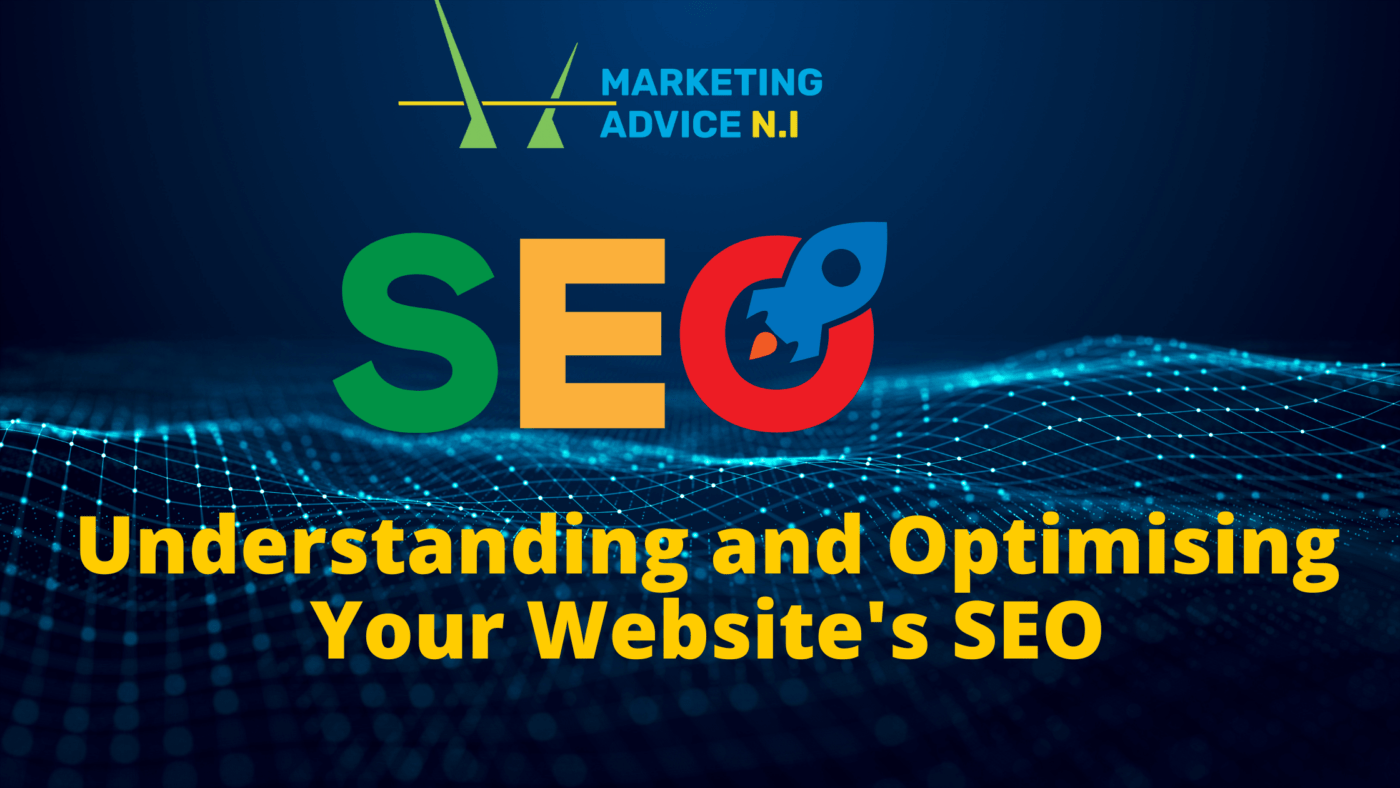 Understanding and Optimising Your Website's SEO